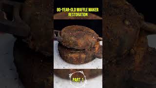 80-YEAR-OLD WAFFLE MAKERRESTORATION Part 1 #restoration #antique #rusty #diyproject #fyp