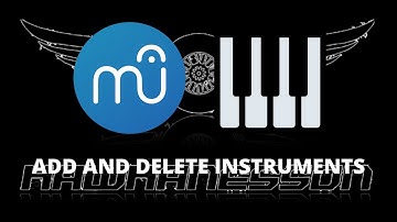 2021 | How to add or delete instruments in Musescore