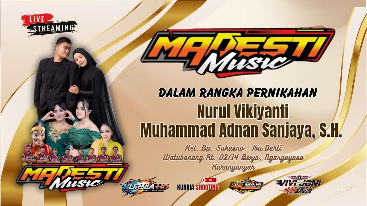 LIVE. MADESTI MUSIC. Pernikahan. NURUL & MUHAMMAD  || SIDO MULYO AUDIO || KURNIA HD. Multimedia.