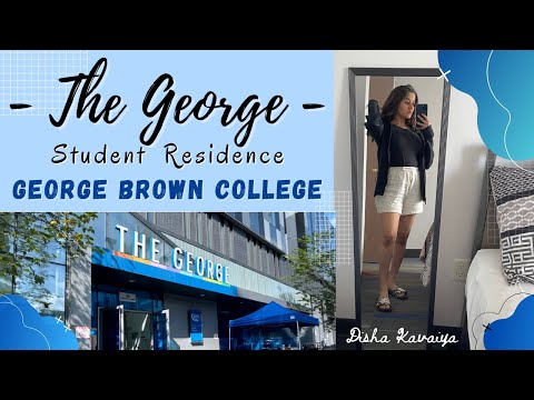 #TheGeorge | Student Residence - Q & A | #GeorgeBrownCollege ? Disha Kavaiya