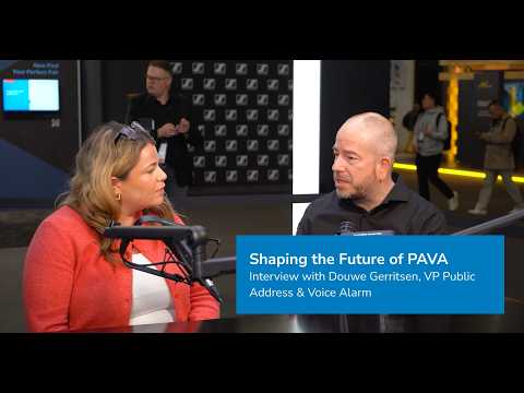 Shaping the Future of PAVA. Interview with Douwe Gerritsen, VP Public Address & Voice Alarm