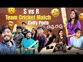 S vs r team cricket match gully poris  