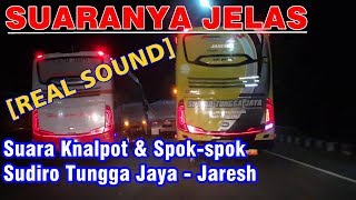 Suara Knalpot dan Spok-spok Sudiro Tungga Jaya (JaResh) - Jaman Pantura