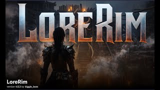 The Elder Scroll V - LoreRim 4.5.3 - Ultra Modded Skyrim. DLSS 4.5 Preset L