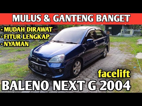 SUZUKI BALENO NEXT G 2004 FACELIFT MANUAL MULUS GANTENG BANGET