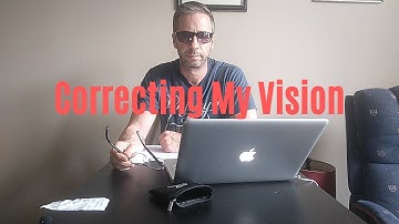 Correcting My Vision
