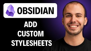 How To Add Custom Stylesheets To Your Obsidian Vault [2026 Guide]