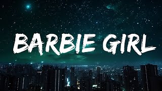 Aqua - Barbie Girl (Lyrics) 15p lyrics/letra