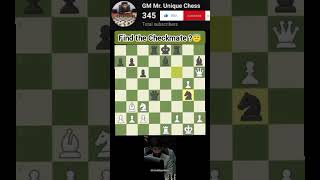 find the Checkmate ?😇 #shorts #chessstrategy #chesscom #chessbrilliance #шахматы