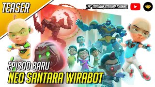 Upin & Ipin Musim 17 - Neo Santara Wirabot (Teaser)