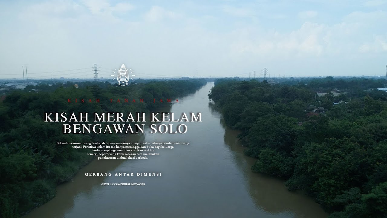 PEMBANTAIAN DI TEPIAN SUNGAI BENGAWAN SOLO