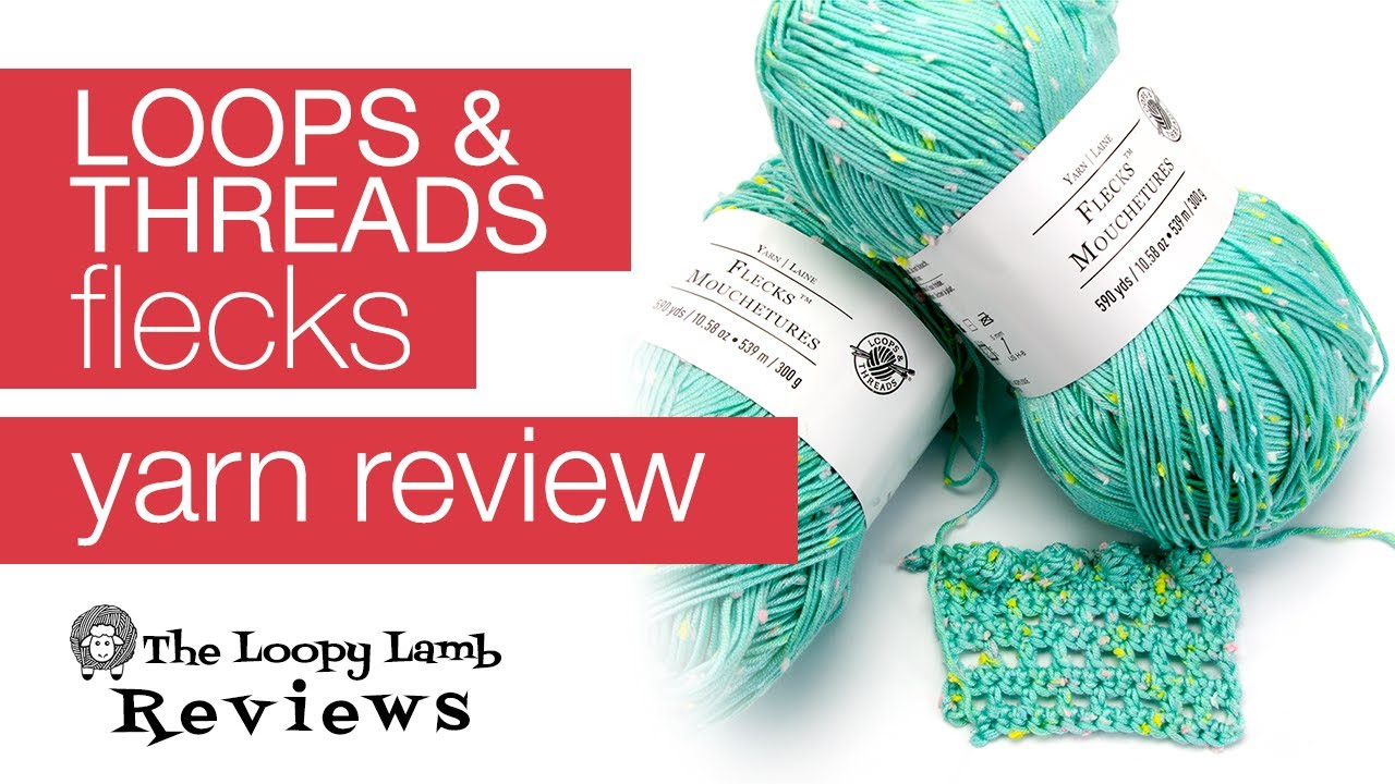 Yarn Review Loops and Threads Flecks 