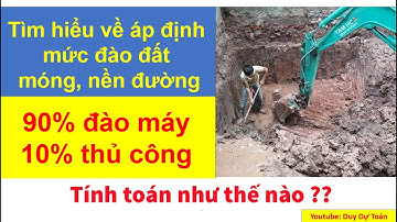 Tính chi phí cho công tác đào MÓNG, KÊNH, NỀN ĐƯỜNG 90% đào máy 10% đào thủ công