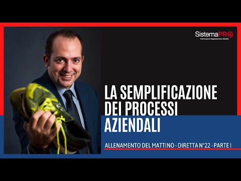 Diretta n.22 - Semplificazione processi aziendali (PT1)