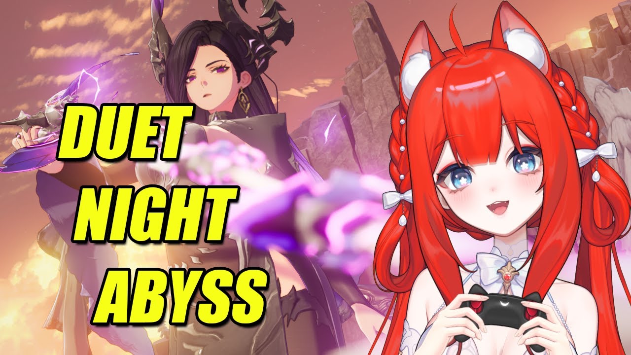 DUET NIGHT ABYSS DAY 2 STREAM (*≧ ≦) - YouTube