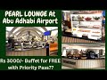 Pearl lounge at abu dhabi airport  free buffet at abu dhabi airport  abu dhabi terminal a airport