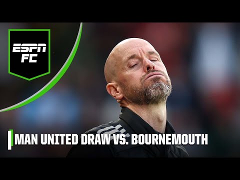 Bournemouth vs. Man United REACTION! Ten Hag’s side are PAINFUL to watch - Nicol | ESPN FC