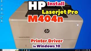 How to Download & Install HP LaserJet Pro M404n Printer Driver on Windows 10 PC or Laptop