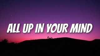 Beyoncé - ALL UP IN YOUR MIND (Lyrics) Resimi