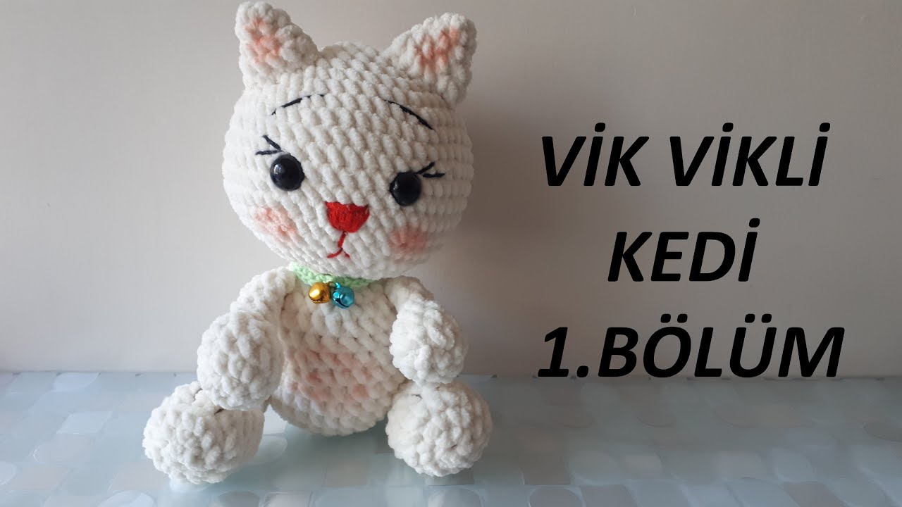 Amigurumi Kadife Ipten Vik Vikli Kedi Normal Ipten Anahtarlik 1 Bolum Youtube