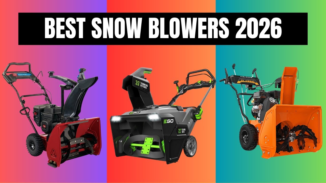 Best Snow Blowers 2026 [Watch This Before You Make a Choice!]