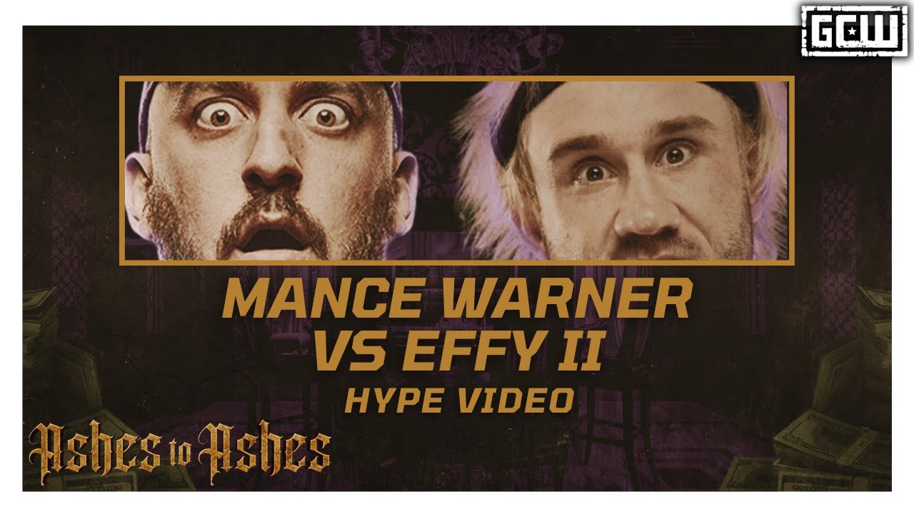 GCW - Mance Warner vs Effy II | HYPE VIDEO | 