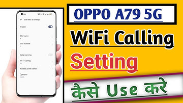 OPPO A79 5G How to Use WiFi Calling | WiFi Calling Setting kaise Use kare useful trick