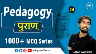 Most Expected-1000 Pedagogy  Questions for CTET, KVS, REET, MPTET, SUPERTET-2020 With Rohit Sir