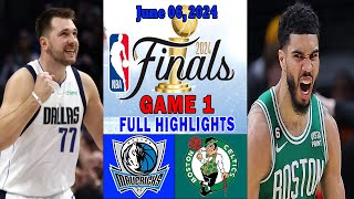 Dallas Mavericks vs Boston Celtics NBA Finals Game 1 Highlights | Jun 06, 2024 | 2024 NBA Finals