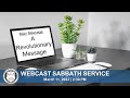 A Revolutionary Message | Webcast Sabbath Service (March 11, 2023)