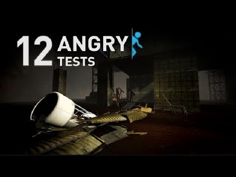 Portal 2: 12 Angry Tests Part 1 and 2