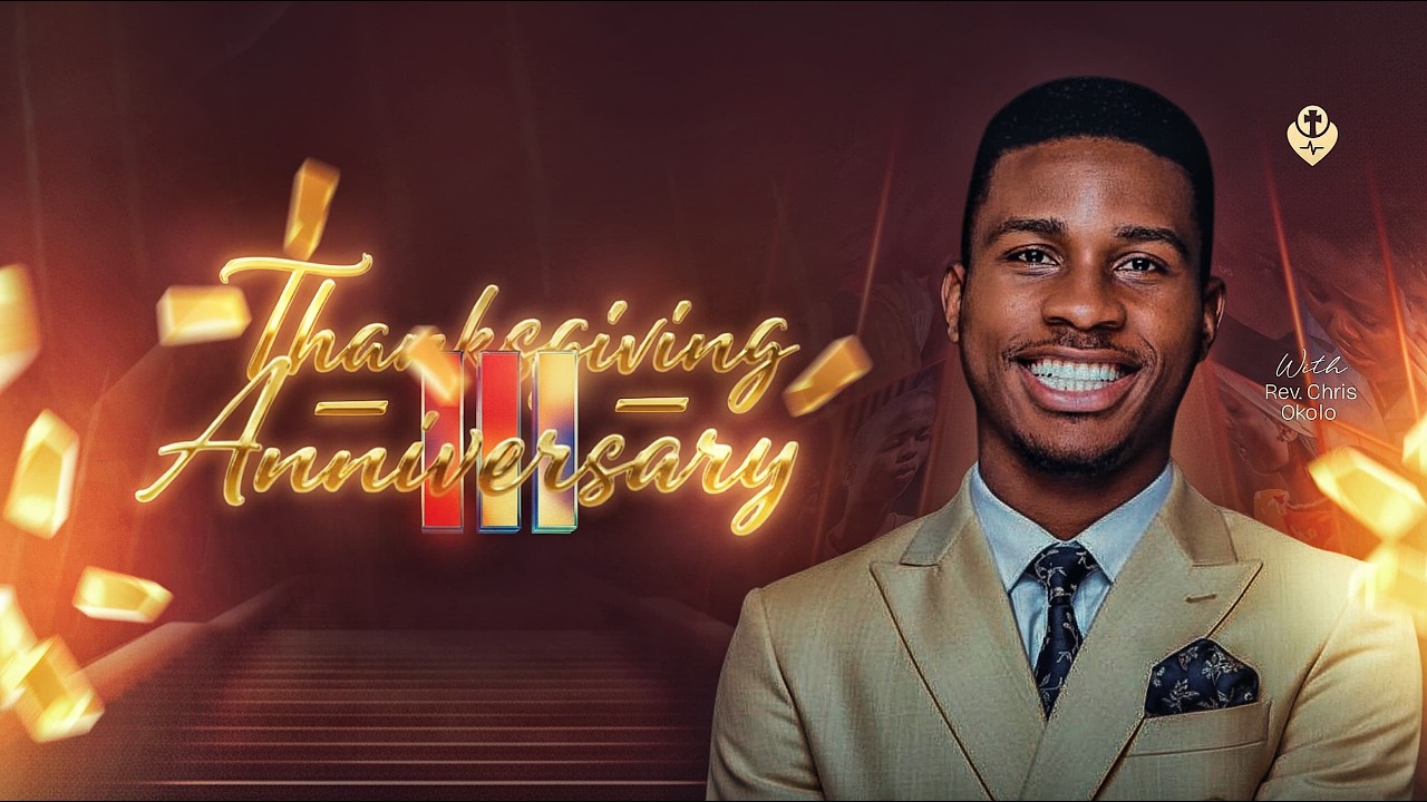 THANKSGIVING AND ANNIVERSARY || 22TH FEB. 2026