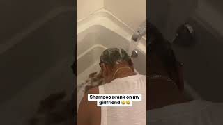 Shampoo Prank On My Girlfriend 🤣🤣 #funny #comedy #couples