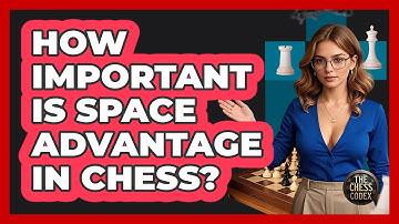 How Important Is Space Advantage In Chess? - The Chess Codex
