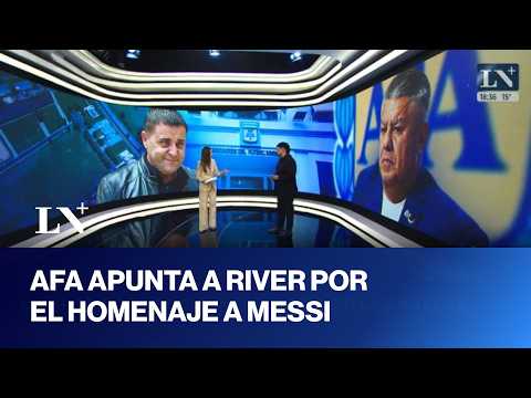 Siguen las polemicas por la despedida de Messi: la denuncia de AFA y la respuesta de River