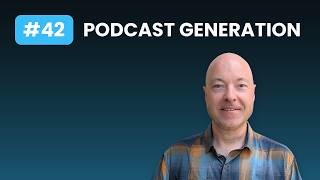 Podcast Generation - The Audio Step (Agentic Pipeline #42)