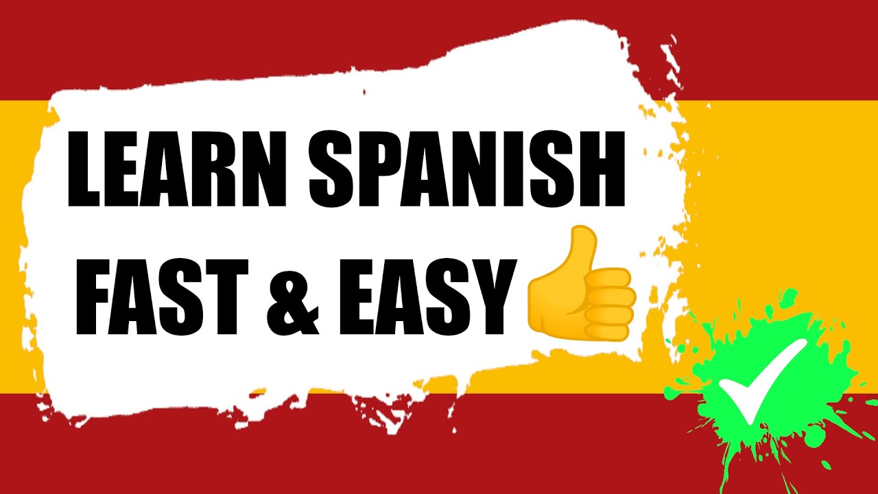 Learn Basic Spanish Fast Super Easy Course YouTube