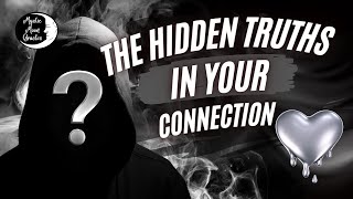 The Hidden Truths In Your Connection What You Need To Know Right Now Tarot Reading