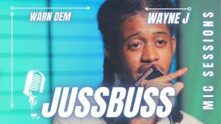 Wayne J - Warn Them - Jussbuss Mic Sessions