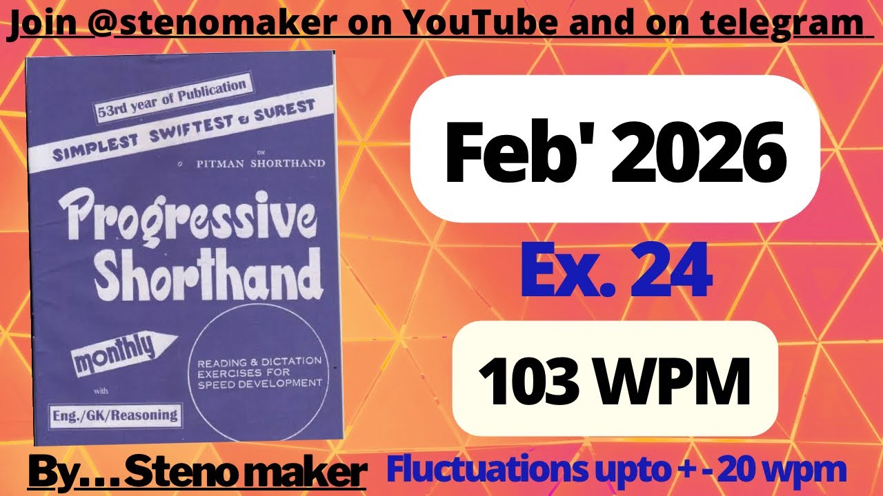 #24 #February 2026 Progressive magazine #103wpm English shorthand dictation #SSC steno