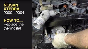 Nissan Xterra (00-04), Pathfinder (96-04) or Frontier pick-up (98-04) - Replace the thermostat