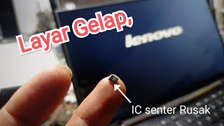 Lenovo G40-45 layar gelap | led mati | #laptoprepair #lenovo #servislaptop