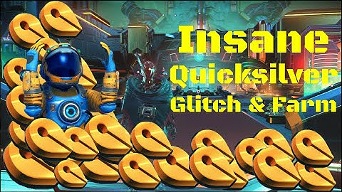 How To Farm & Glitch Quicksilver! - No Man