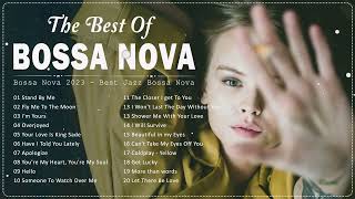 Best Of Bossa Nova Covers Of Popular Songs 2023 Jazz Bossa Nova Playlist 2023