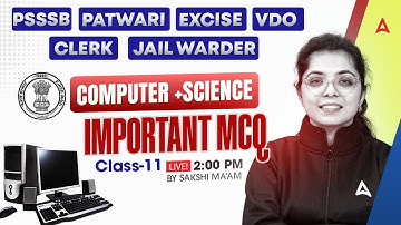 Computer/Science MCQs Class #11 for Punjab Govt Exams 2025 | PSSSB - Patwari , Excise , Jail warder