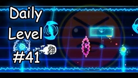 Geometry Dash 2.1 - (Daily level #41) Generator by AbstractDark