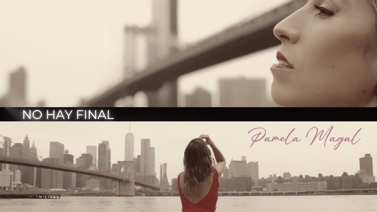 No hay final - Pamela Magal