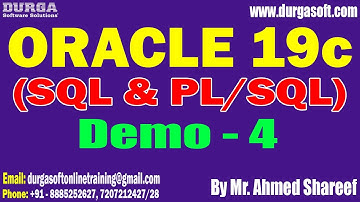 ORACLE 19c (SQL & PL/SQL) tutorials || Demo - 4 || by Mr. Ahmed Shareef On 15-09-2025 @5PM (IST)