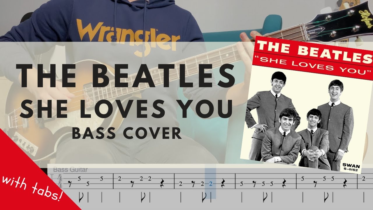 She Loves You The Beatles Bass Cover With Tabs Hofner 500 1 Ct Youtube