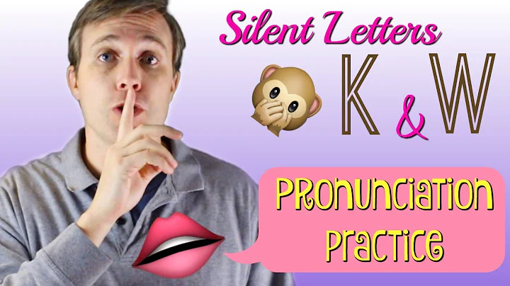 Silent Letters (K & W) | Learn English Pronunciation & Spelling